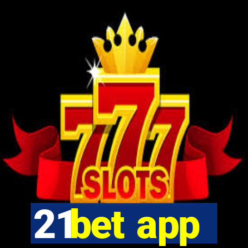 21bet app